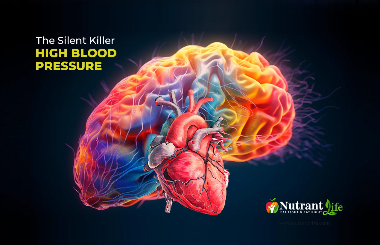 06-NutrantLife-Blogs-Post-High-Blood-Pressure---The-Silent-Killer--06